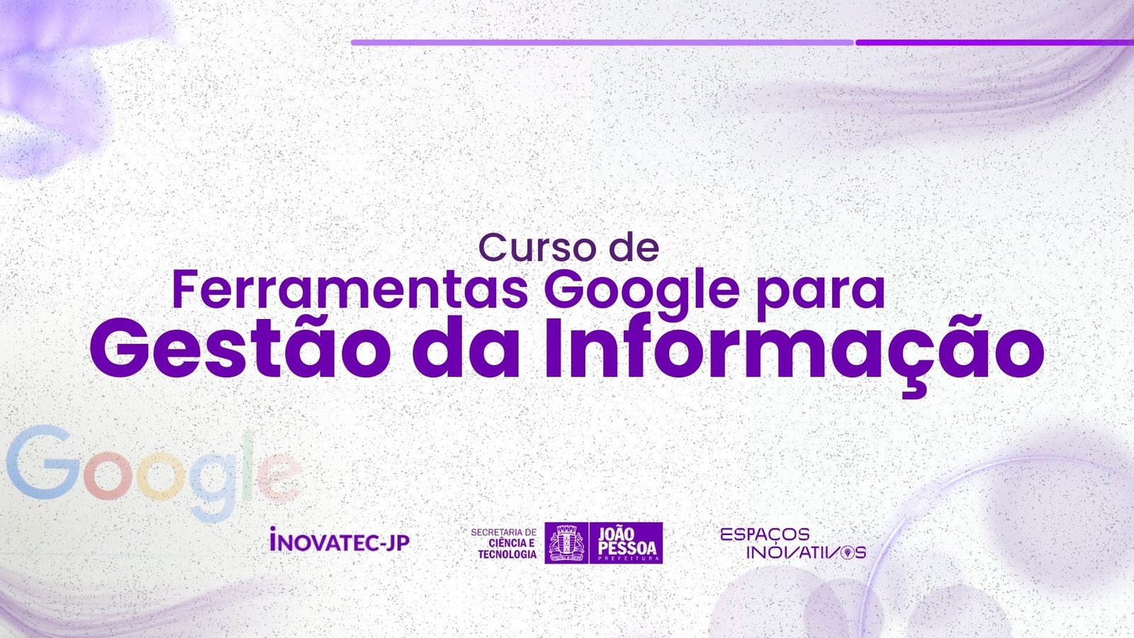 Ferramentas Google para a Gestão da Informação