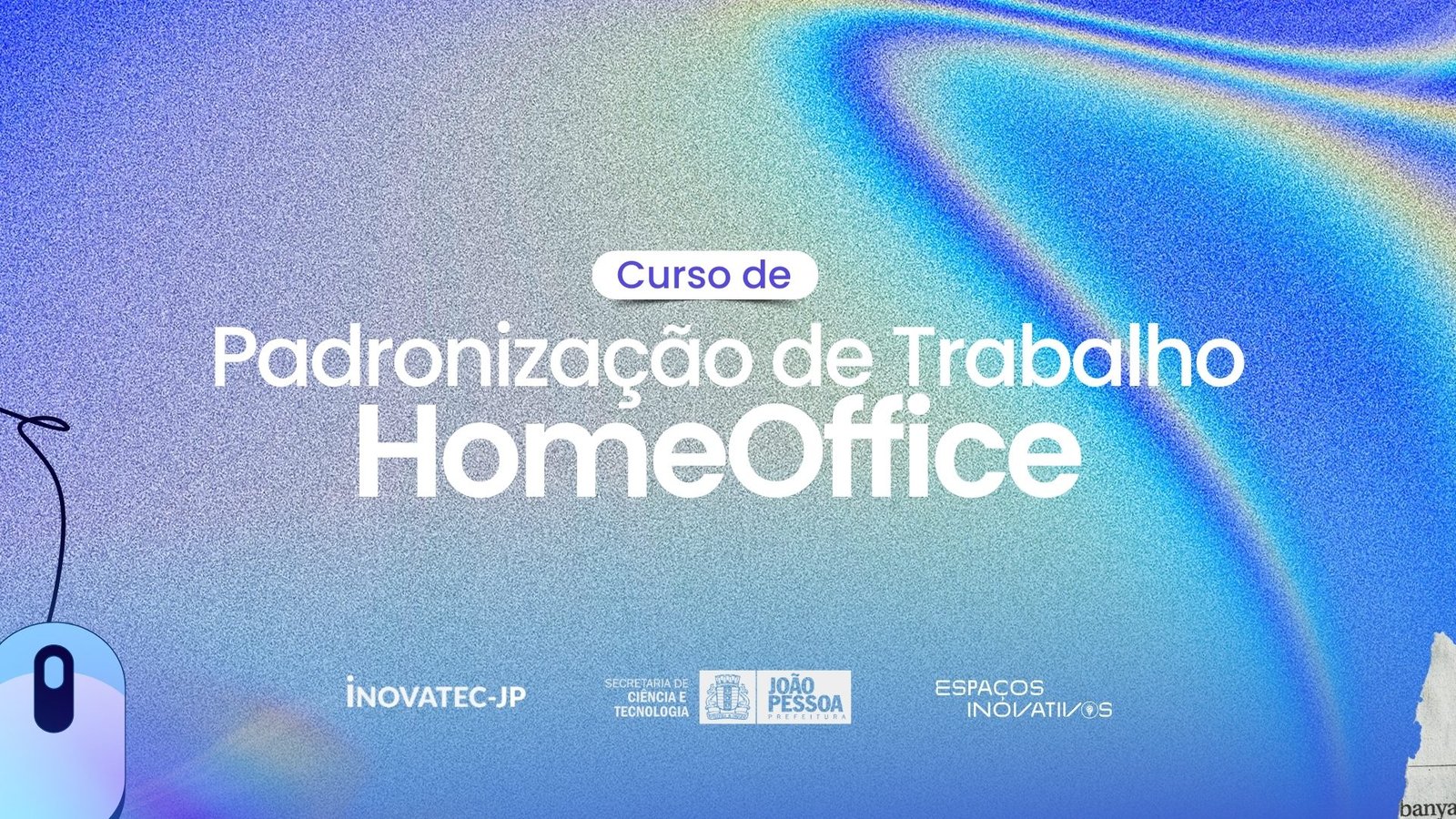 Padronização de Trabalho HomeOffice