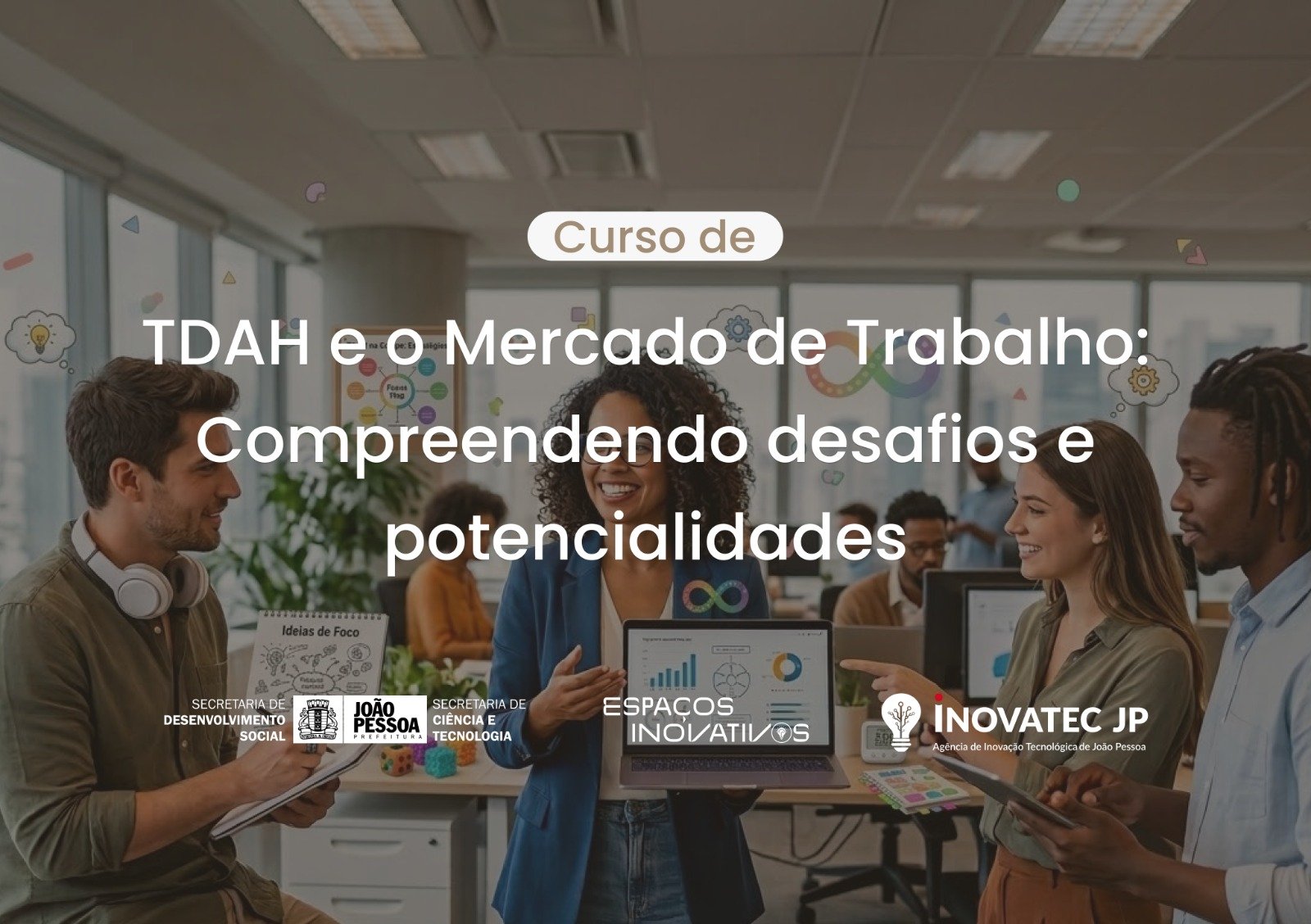 TDAH e o Mercado de Trabalho: Compreendendo desafios e potencialidades